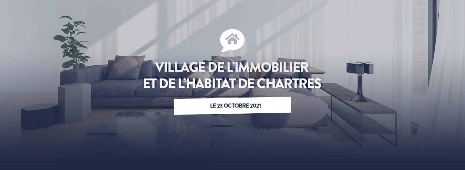 Village de l’Immobilier et de l’Habitat de Chartres le 23 octobre